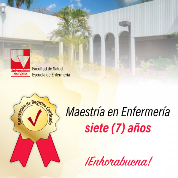 Maestría en Enfermería renovó su Registro Calificado por siete años más