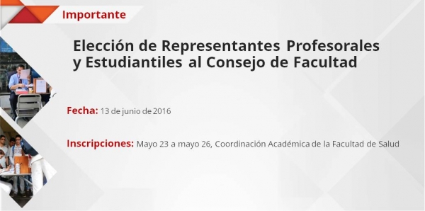 Elección de Representantes Estudiantiles y Profesorales al Consejo de Facultad