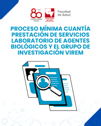 Proceso Mínima Cuantía Prestación de Servicios Laboratorio de Agentes Biológicos y el grupo de investigación VIREM