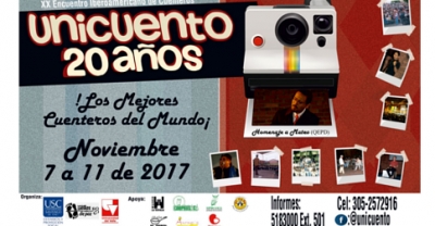 Vigésimo Unicuento 2017: “Los Mejores Cuenteros del Mundo”