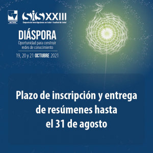 Se Amplía Plazo de Inscripción y Entrega de Resúmenes para Participar en el XXIII Simposio de Investigaciones hasta el 31 de Agosto