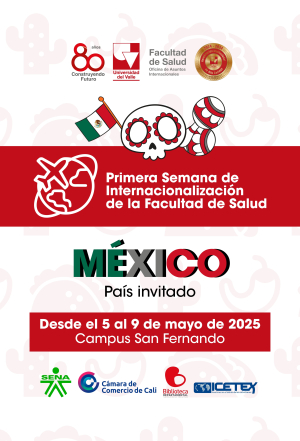 La Facultad de Salud de la Universidad del Valle invita a su primera Semana de Internacionalización