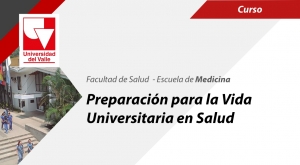 Preparación para la Vida Universitaria en Salud