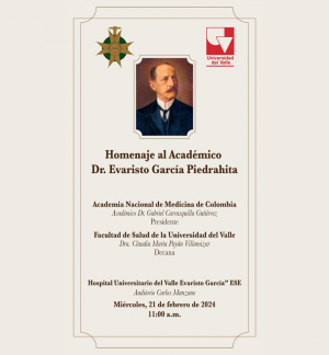 Homenaje al Académico Dr. Evaristo García Piedrahita