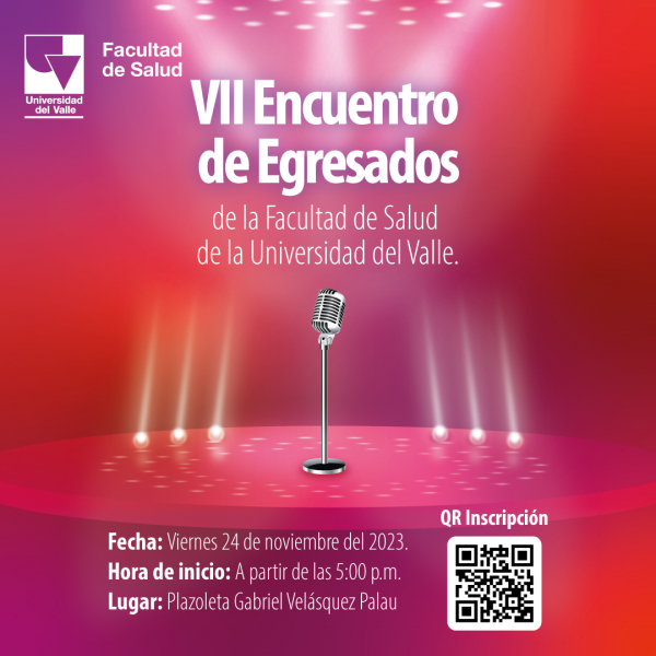 VII Encuentro de Egresados Facultad de Salud