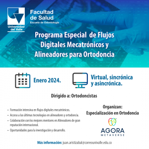 Programa Especial de Flujos Digitales Mecatrónicos y Alineadores para Ortodoncia
