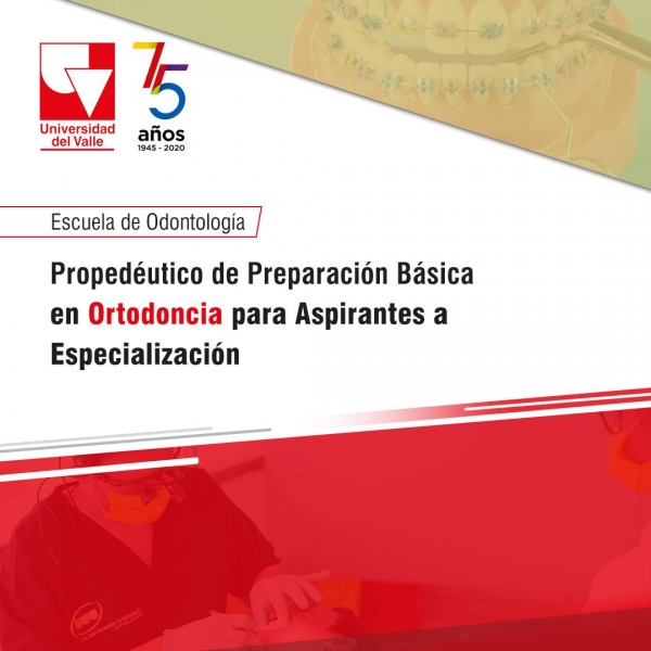 Curso Propedéutico de Preparación Básica en Ortodoncia