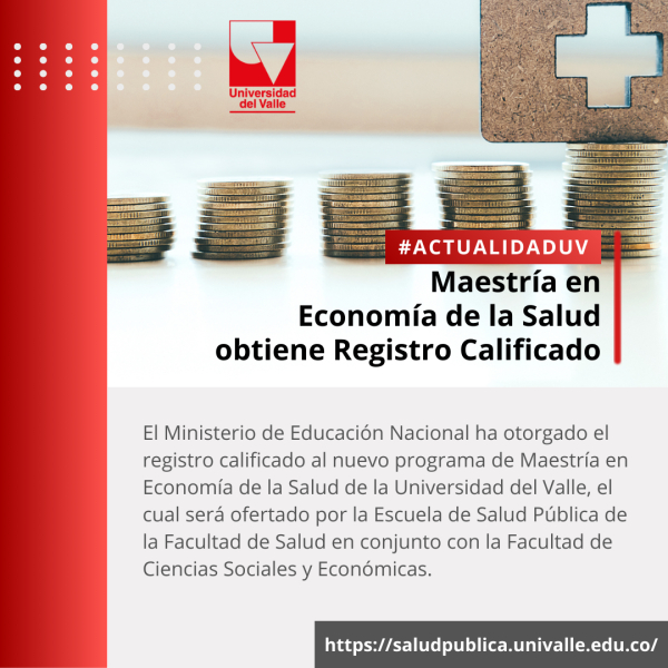 Maestría en Economía de la Salud obtiene Registro Calificado