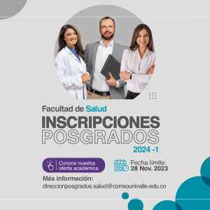 Inscripciones Posgrados Facultad de Salud 2024-1