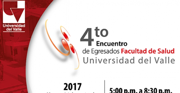 IV Encuentro de Egresados de la Facultad de Salud
